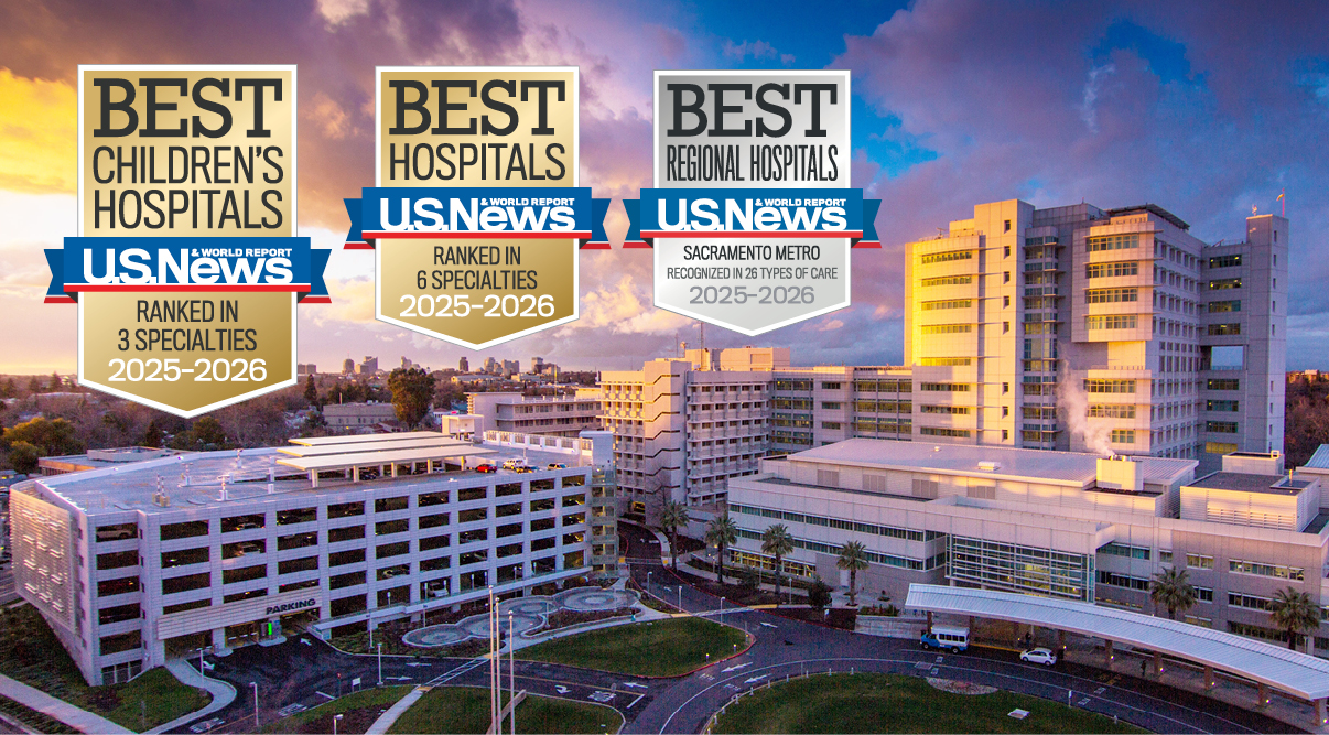 UC Davis Health Medical Center with US News and World Report Badges overlaid.